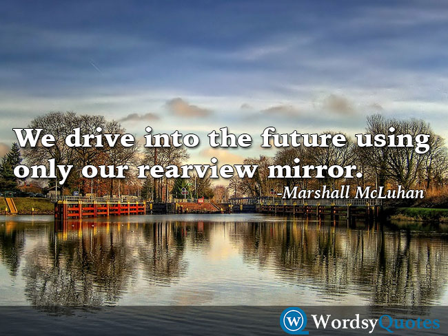 Marshall McLuhan future quotes