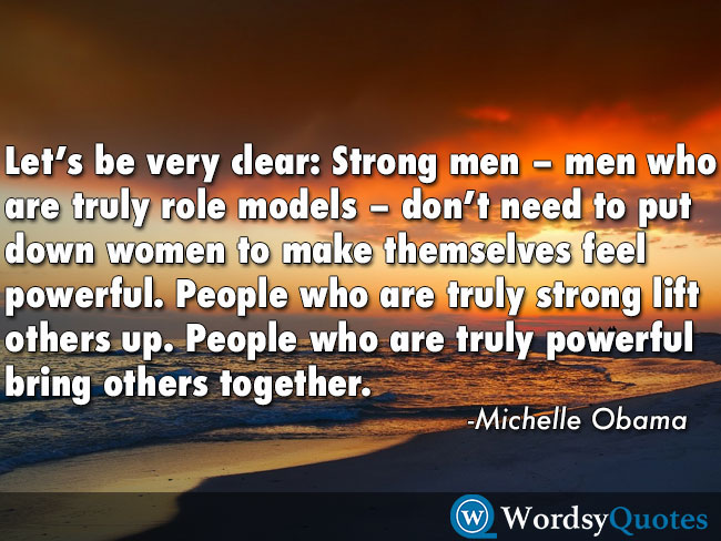 Michelle Obama strong men quotes
