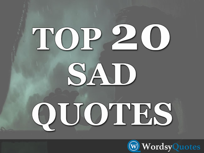 Top 20 Sad Quotes about Love and Relationship