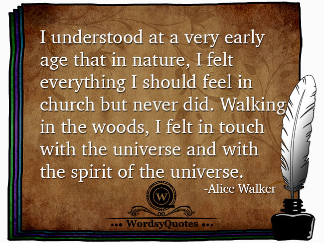 Alice Walker - age or nature quotes