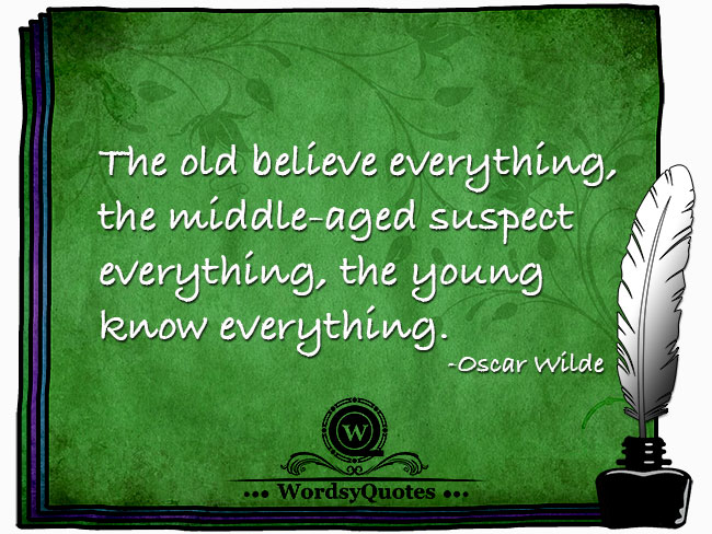 Oscar Wilde - age quotes
