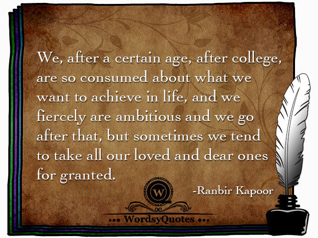 Ranbir Kapoor - age quotes