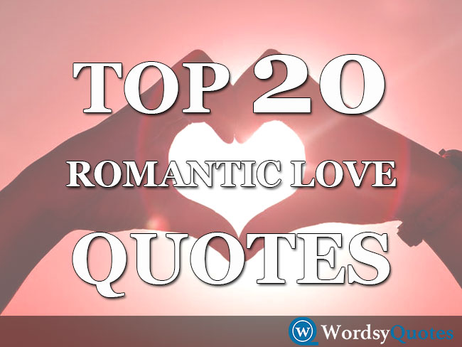 Top 20 Most Romantic Sweet True Love Quotes and Sayings